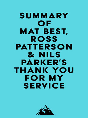 cover image of Summary of Mat Best, Ross Patterson & Nils Parker's Thank You for My Service